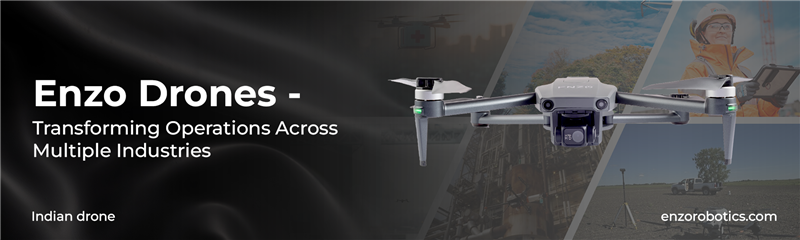 Enzo Drones - Transforming Operations Across Multiple Industries