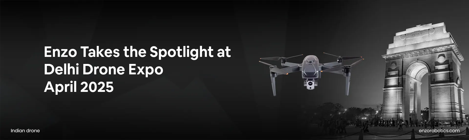 Enzo Takes the Spotlight at Delhi Drone Expo – April 2025