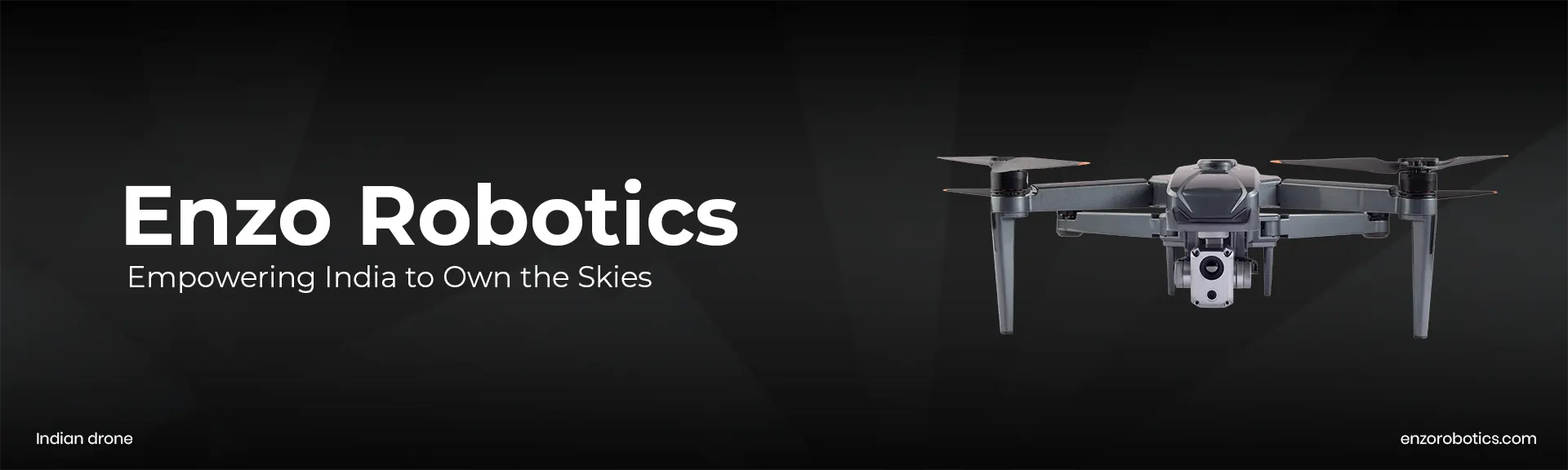 Enzo Robotics: Empowering India to Own the Skies