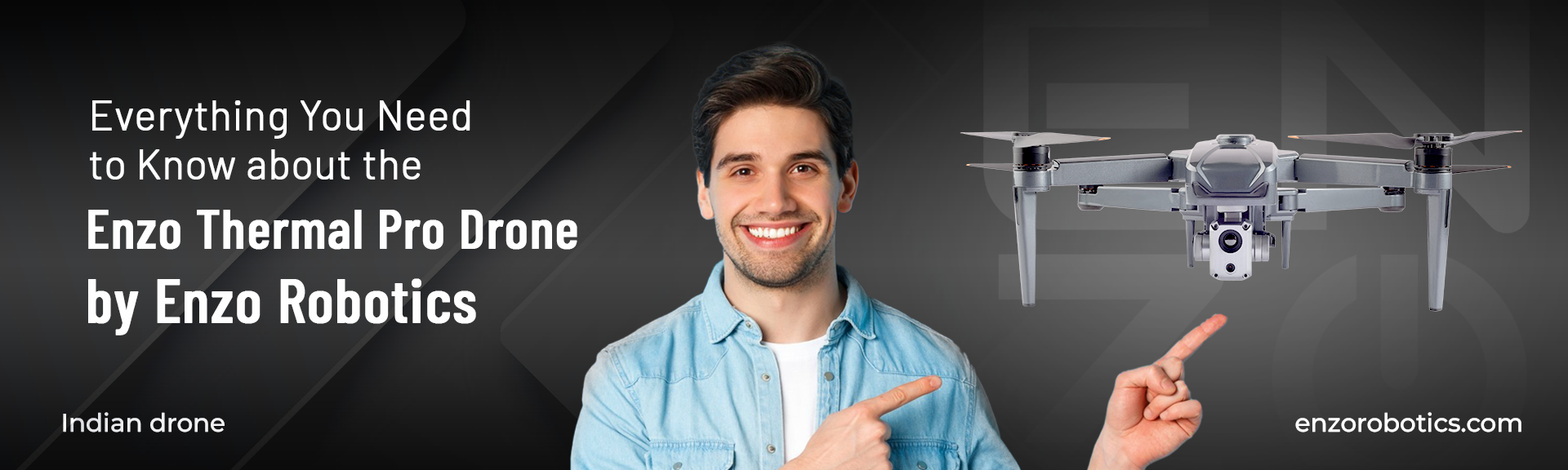 Everything You Need to Know About the Enzo Thermal Pro Drone by Enzo Robotics
