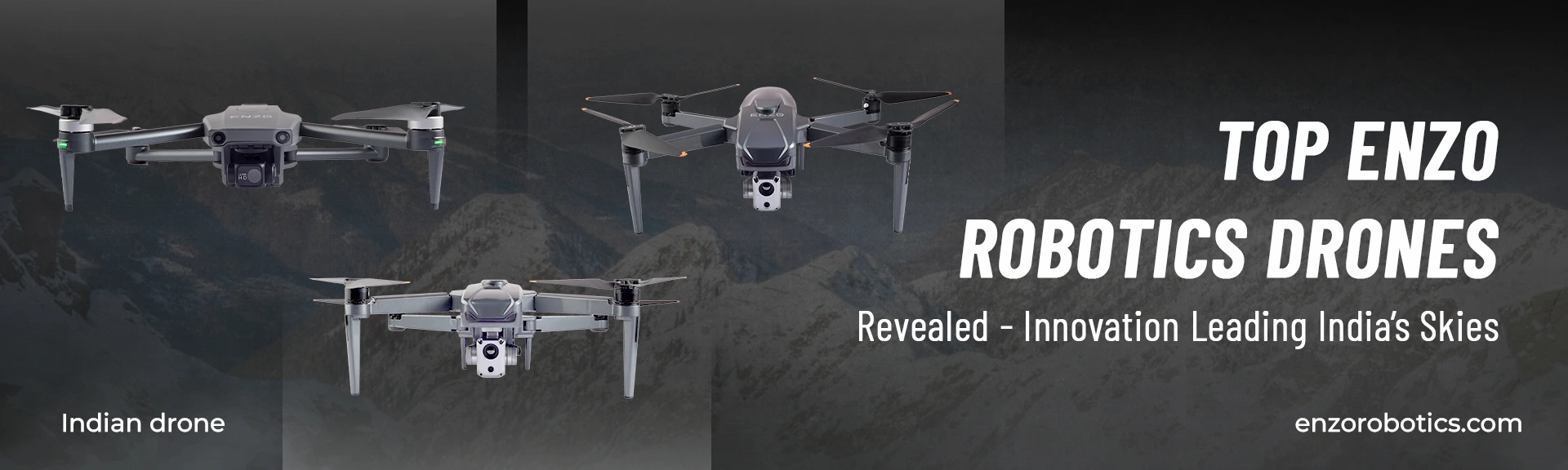Top Enzo Robotics Drones Revealed - Innovation Leading India’s Skies
