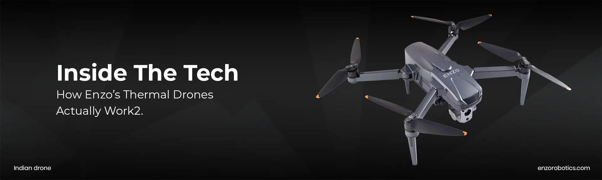 Inside the Tech - How Enzo’s Thermal Drones Actually Work
